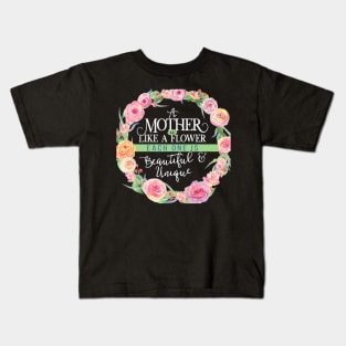 Mother Like A Flower Kids T-Shirt